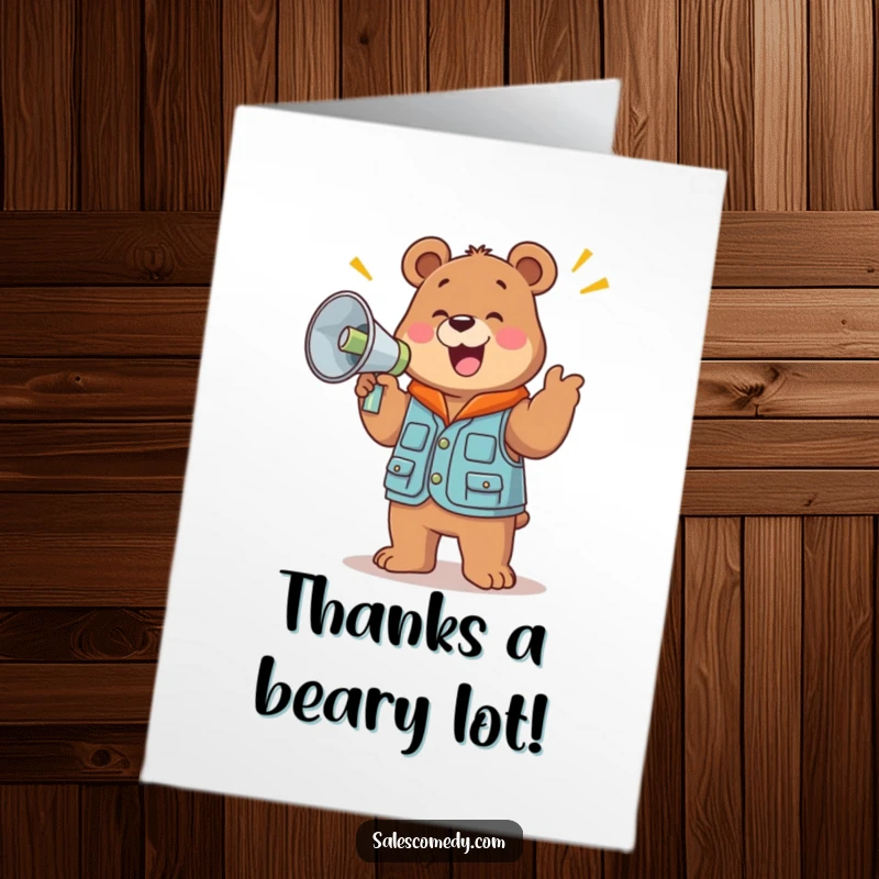 Funny free printable thank you card of a jovial bear in a sales vest, holding a big megaphone and cheering heartily.